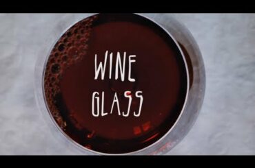 Wine Glass: A Documentary