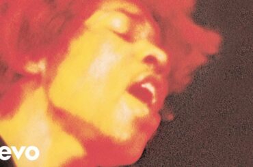 The Jimi Hendrix Experience - All Along The Watchtower (Audio)