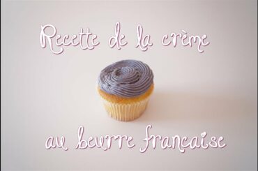 Crème au beurre française - Cake design | Recipe French Buttercream