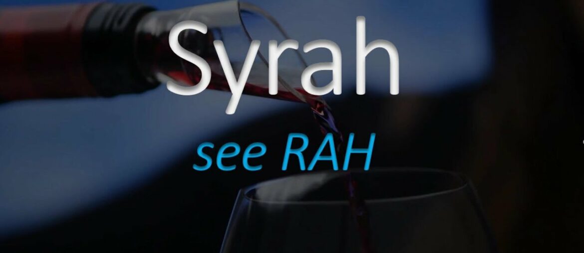 How to Pronounce Syrah? French Wine Pronunciation How to Pronounce Syrah? French Wine Pronunciation