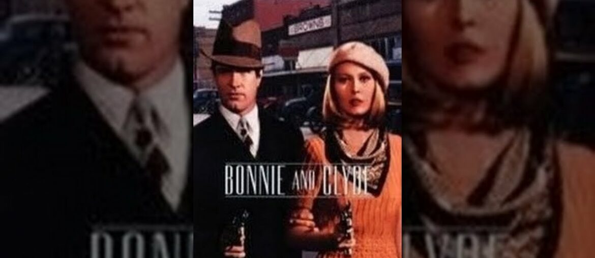 Bonnie and Clyde Bonnie and Clyde