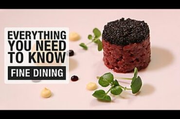 Everything You Need to Know About Fine Dining
