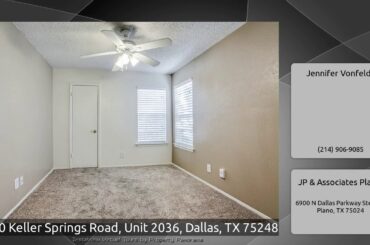 5300 Keller Springs Road, Unit 2036, Dallas, TX 75248
