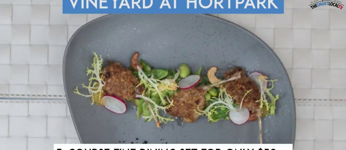 Vineyard At Hortpark: 3-Course Fine Dining Set For Only $50++