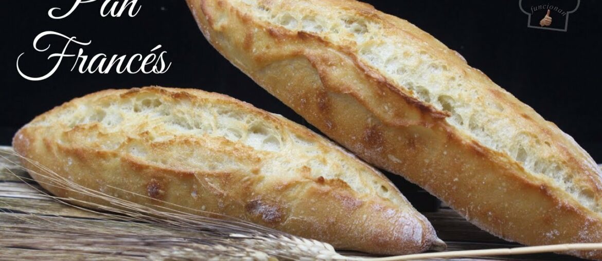 Pan Francés - La receta que Funciona