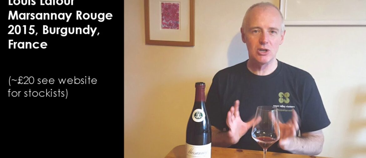 Wine Tasting with Simon Woods: Louis Latour Marsannay Rouge 2015, Burgundy, France