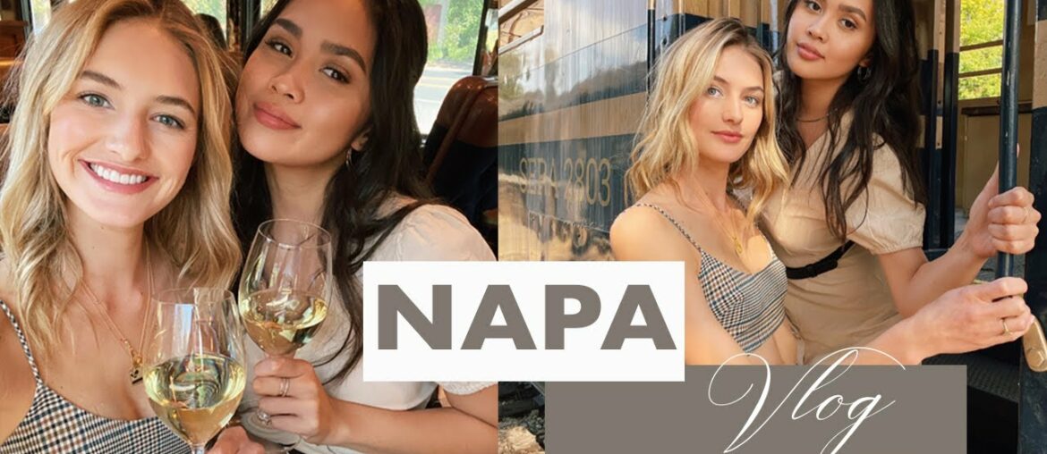 Napa Valley Girls Trip | Wine Lovers, Tipsy Train Rides, & Wine Country Fashion | Sanne Vloet
