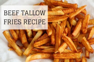 Beef Tallow Fries Recipe | HEALTHY & DELICIOUS | Bumblebee Apothecary