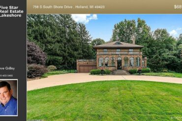 758 S South Shore Drive  Holland Michigan Homes for Sale | www.fivestarlakeshore.com