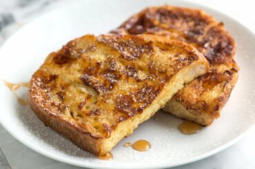 30 Minute Easy French Toast Recipe - How to Make the Best French Toast