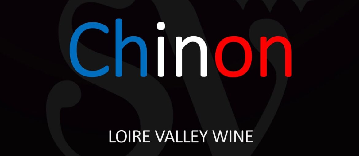 How to Pronounce Chinon? French Loire Wine Pronunciation How to Pronounce Chinon? French Loire Wine Pronunciation