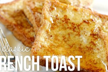 How to make French Toast 101  Breakfastwith | french toast simple recipe