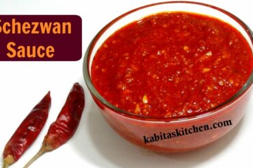Schezwan Sauce Recipe | Homemade Schezwan Sauce | Chinese Sauce | kabitaskitchen