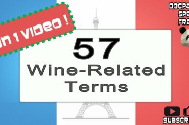 57 Famous Wine-Related Chateaux & Terroirs - How To Pronounce - French Native Speaker
