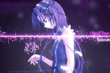 「Nightcore」→ I Need Your Love