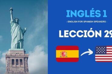 INGLÉS 1 | Lección 29