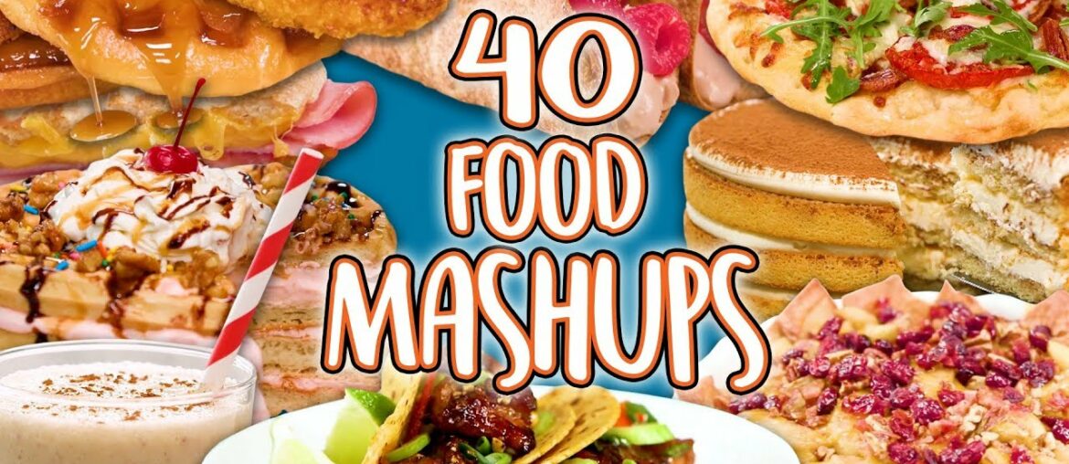 40 Food Mashup Recipes | Super Comp | Well Done