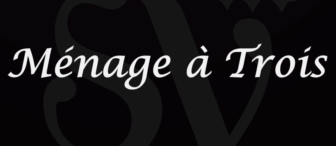 How to Pronounce Ménage à Trois? What Does it Mean? Wine Brand Information & Pronunciation How to Pronounce Ménage à Trois? What Does it Mean? Wine Brand Information & Pronunciation