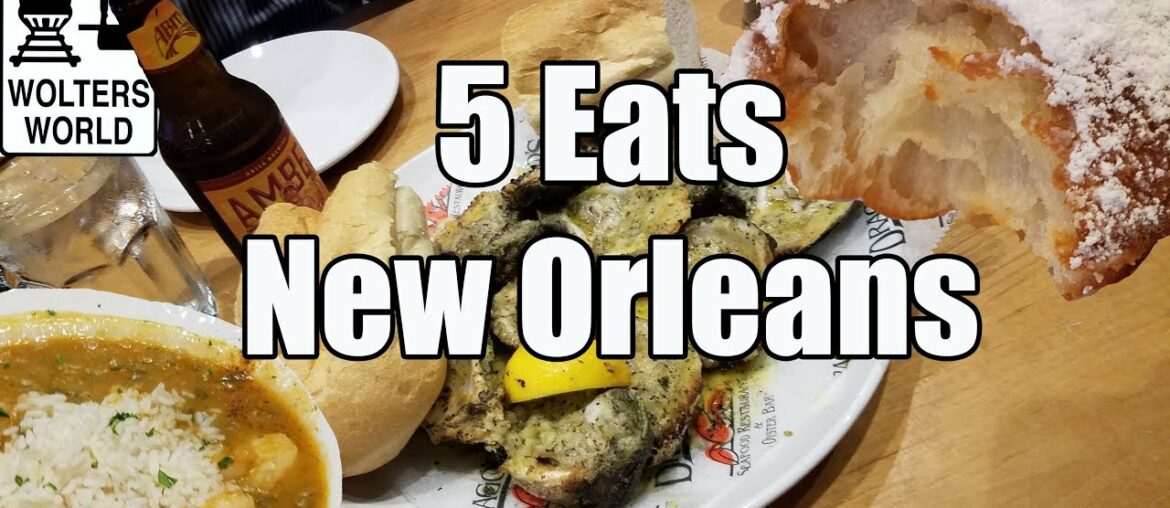 Eat New Orleans - 5 Foods You Have to Eat in New Orleans