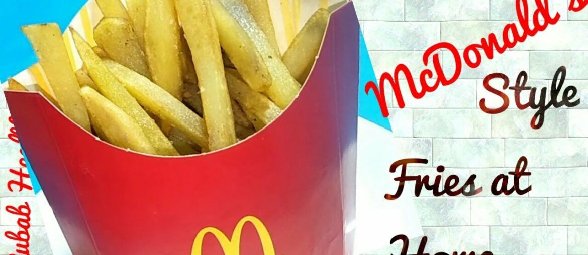 McDonald's style French Fries At Home | Pakistani Food Recipe Channel