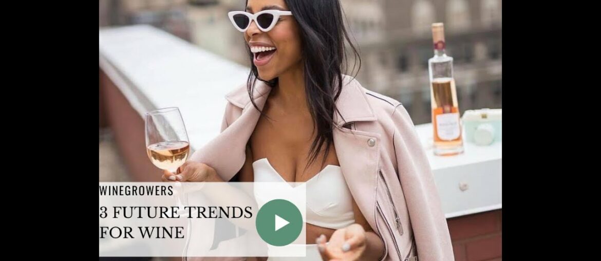 🍷 3 future trends for wine