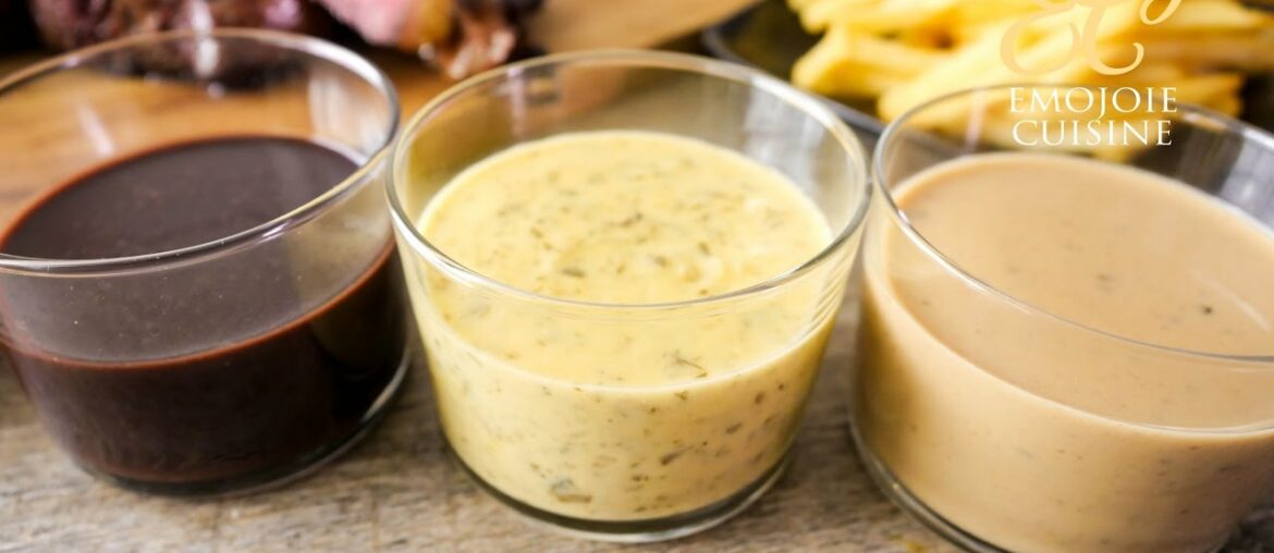 3 French Steak Sauce Recipes ３種のステーキソースのレシピ