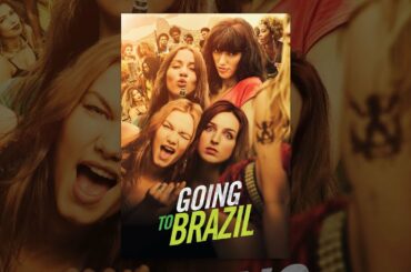 Going To Brazil