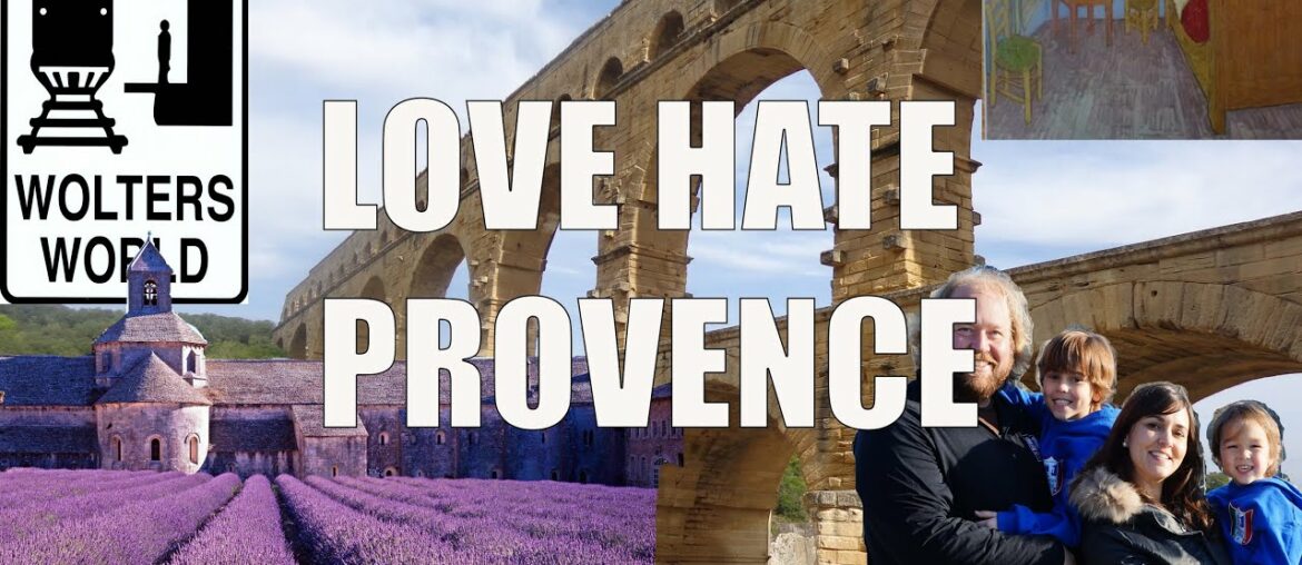 Visit Provence - 5 Things You Will Love & Hate about Provence, France