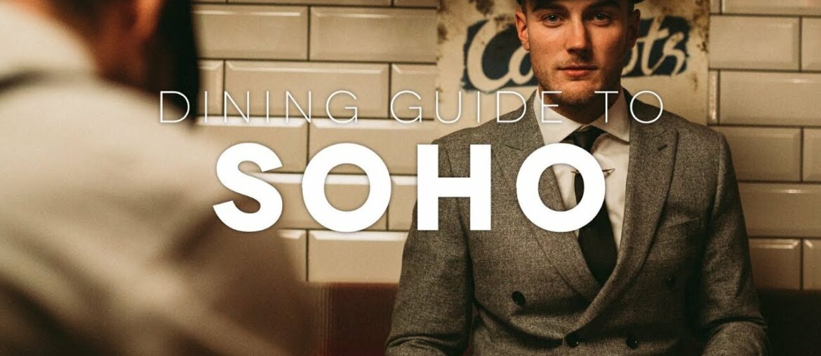 TOPJAW's DINING GUIDE TO SOHO TOPJAW's DINING GUIDE TO SOHO
