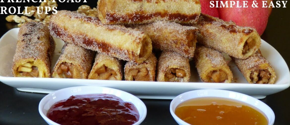 APPLE FRENCH TOAST RECIPE – HEALTHY DESSERT RECIPES – CINNAMON APPLE ROLL UPS APPLE FRENCH TOAST RECIPE - HEALTHY DESSERT RECIPES - CINNAMON APPLE ROLL UPS