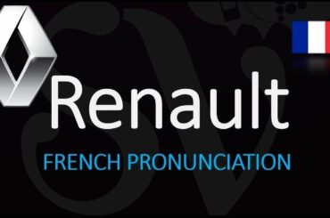How to Pronounce Renault? (CORRECTLY) & WHY!? French Pronunciation