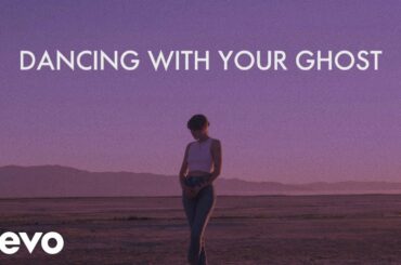 Sasha Sloan - Dancing With Your Ghost (Lyric Video)