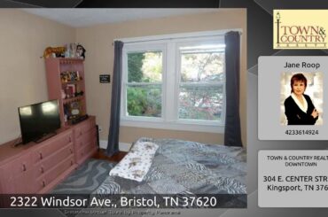 2322 Windsor Ave., Bristol, TN 37620