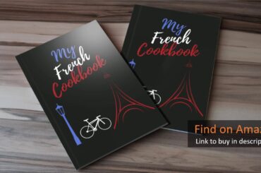 My French Cookbook: Best Blank Recipe NoteBook Journal to Write in