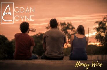 Aodán Coyne - Honey Wine