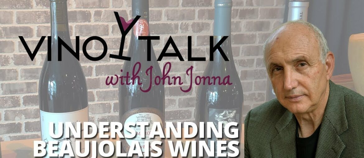 Episode 108 - Understanding Beaujolais Wines