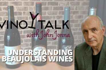 Episode 108 - Understanding Beaujolais Wines
