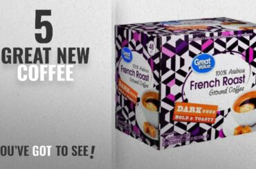 Top 10 Great Value Coffee [2018]: Great Value French Roast Single Serve Coffee Pods, 48 Ct