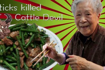 Hong Kong Recipe:Stir-fried Green String Beans with beef (Nickname : Sticks killed Cattle Devil)