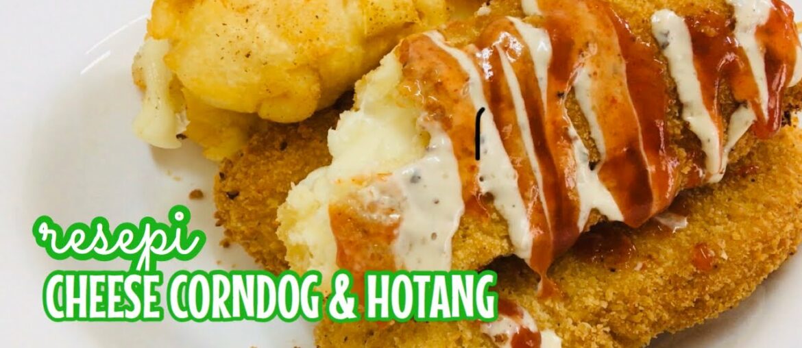 Resepi Cheese Corndog & Hotang | Cheese Corndog & French Fries Corndog Recipe