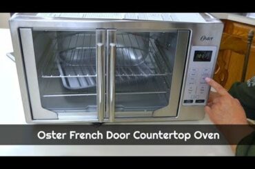 Oster French Door Convection Countertop Toaster Oven Unboxing | Toaster Oven | What's Up Wednesday