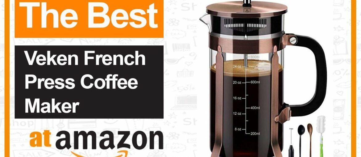 The Best Veken French Press Coffee Maker