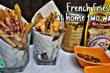French frise two ways at home | फ्रेंच फ्राइज | Recipe | Be ACook