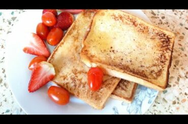 HOW TO MAKE FRENCH TOAST/FRENCH TOAST RECIPE