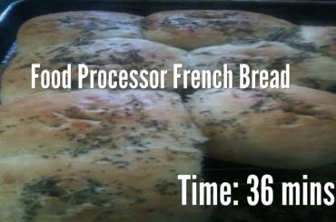 Food Processor French Bread Recipe