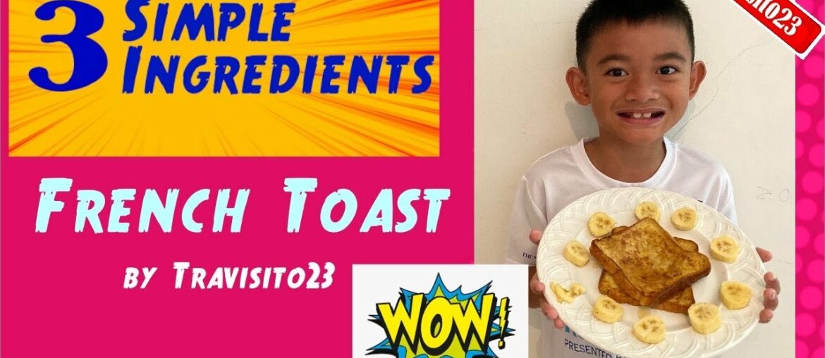 Easy French Toast Recipe | 3 Simple Ingredients Easy French Toast Recipe | 3 Simple Ingredients