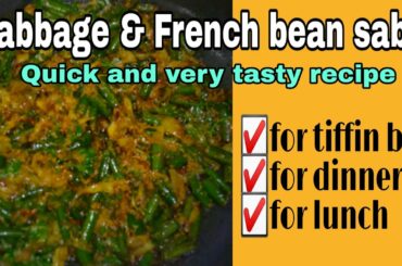 Cabbage and French bean sabji recipe for tiffin / lunch / dinner | Gobi recipes | Mixed bag