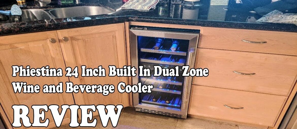 Phiestina 24 Inch Built In Dual Zone Wine and Beverage Cooler - Review 2019