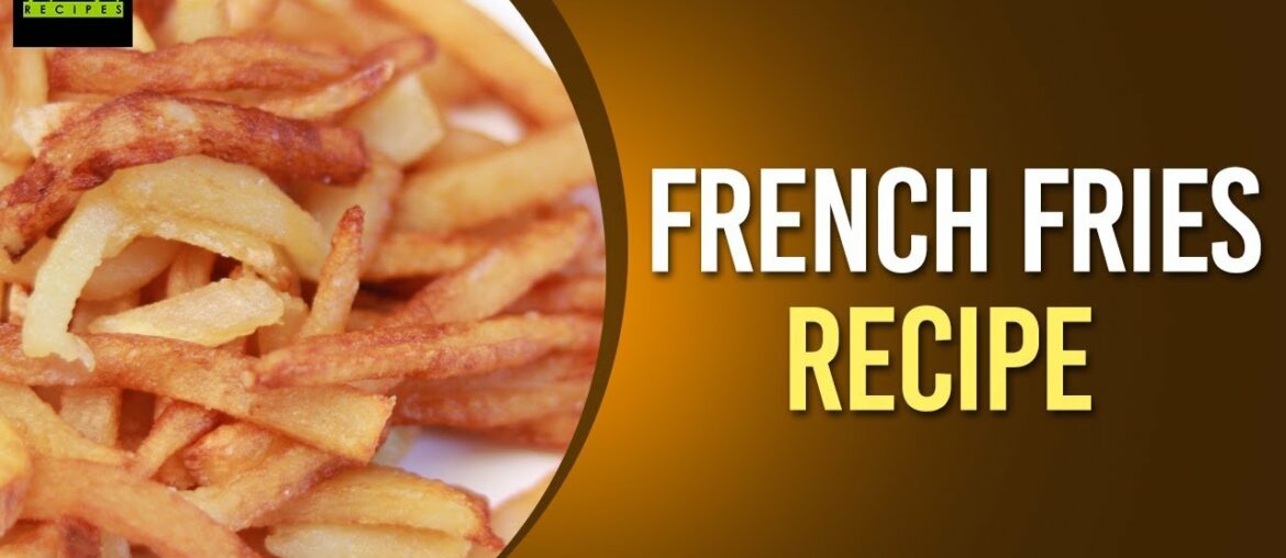 French Fries Recipe | How to Make French Fries at Home? | Online Kitchen | Wow Recipes