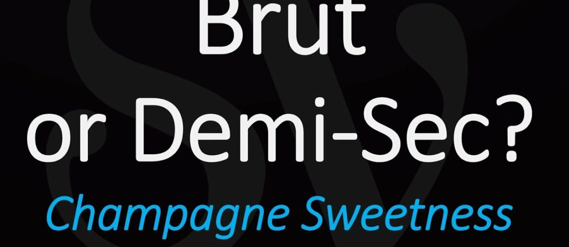 What's the Difference between Brut and Demi-Sec? Champagne Sparkling Wine, Cava, Prosecco